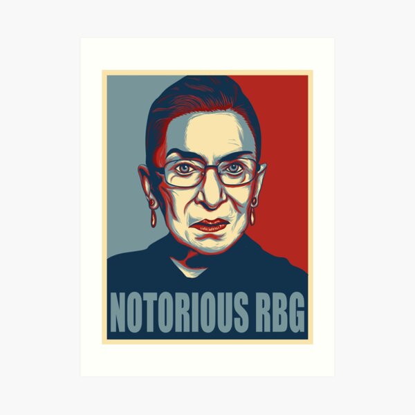 NOTORIOUS RBG ruth bader ginsburg Art Print