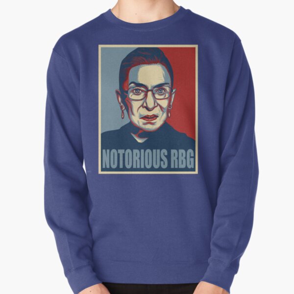 NOTORIOUS RBG ruth bader ginsburg Pullover Sweatshirt