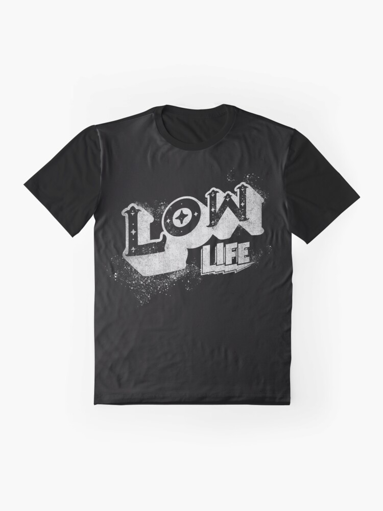 low life t shirt