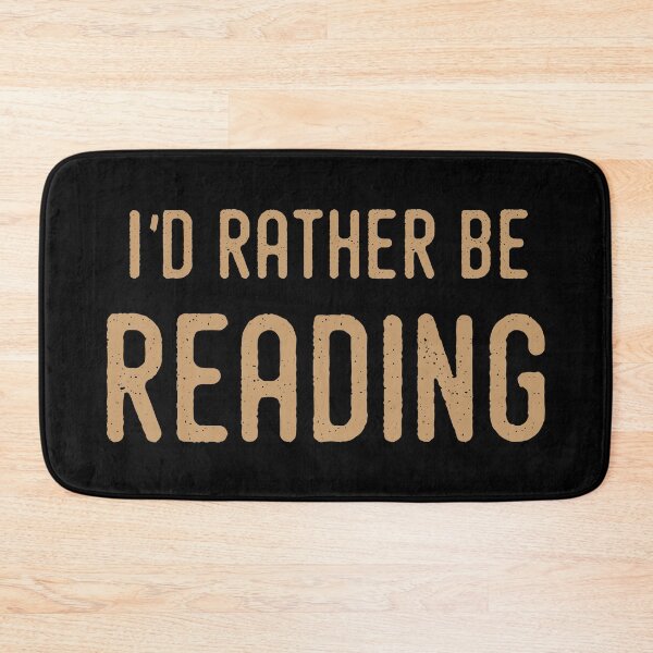 Item preview, I'd Rather Be Reading Book Lover Slogan designed and sold by Creatively Torn.