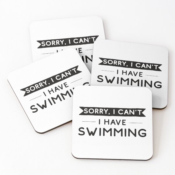 Item preview, Sorry I Can't I Have Swimming designed and sold by teesaurus.