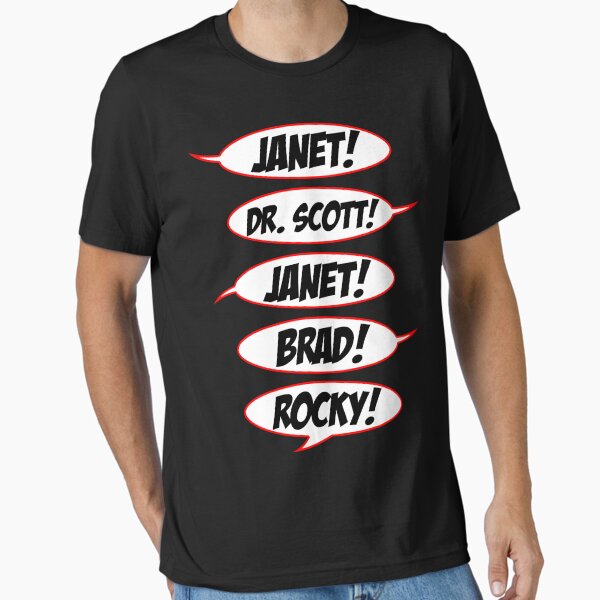 Janet! Dr. Scott! Janet! Brad! Rocky! Essential T-Shirt