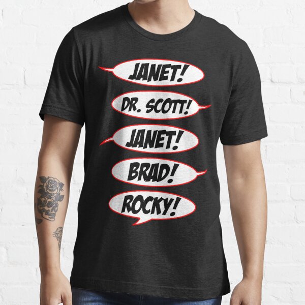 Janet! Dr. Scott! Janet! Brad! Rocky! Essential T-Shirt