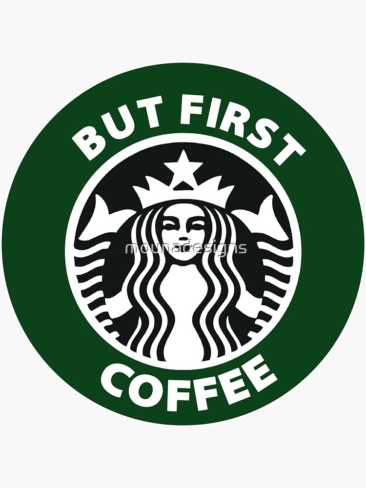 But First Coffee Sticker for Sale by mounadesigns