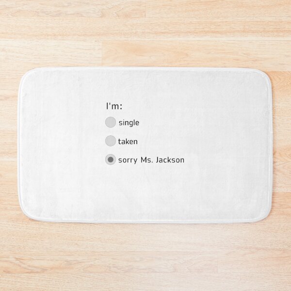 Item preview, I'm sorry Ms. Jackson poll meme designed and sold by HangLooseDraft.