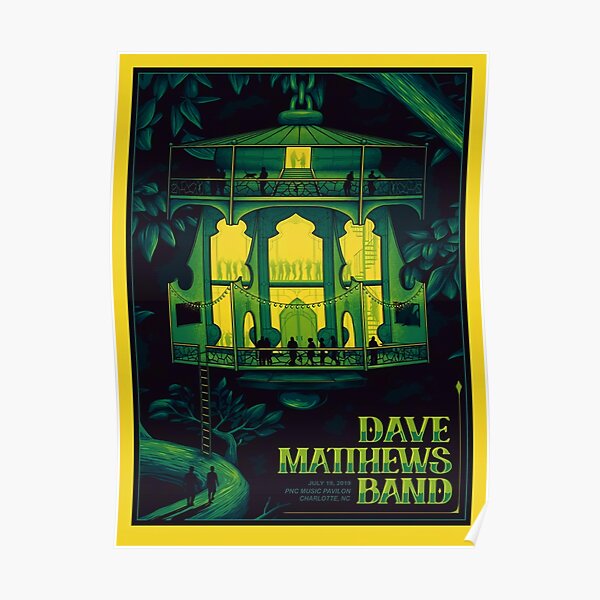 Best Poster #DMB2019 July 19th 2019 PNC Music Pavilion Charlotte, Charlotte, NC Poster