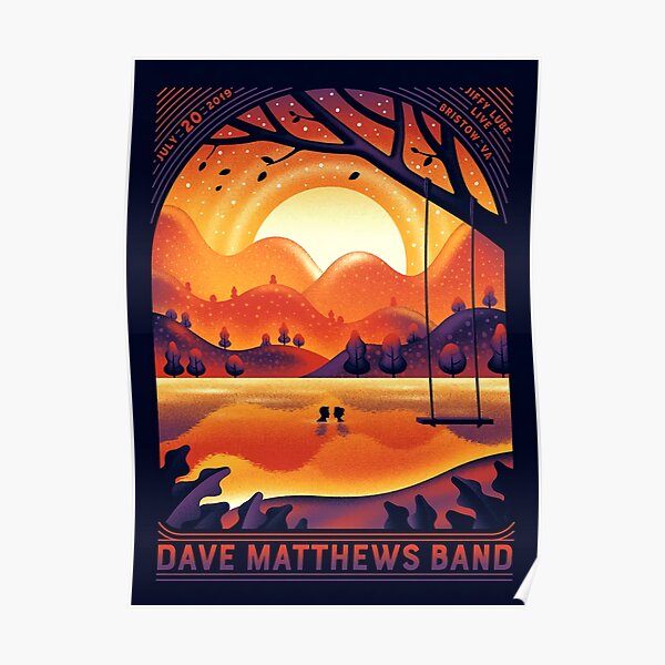 Best Poster #DMB2019 July 20th 2019 Jiffy Lube Live, bristow, va Poster