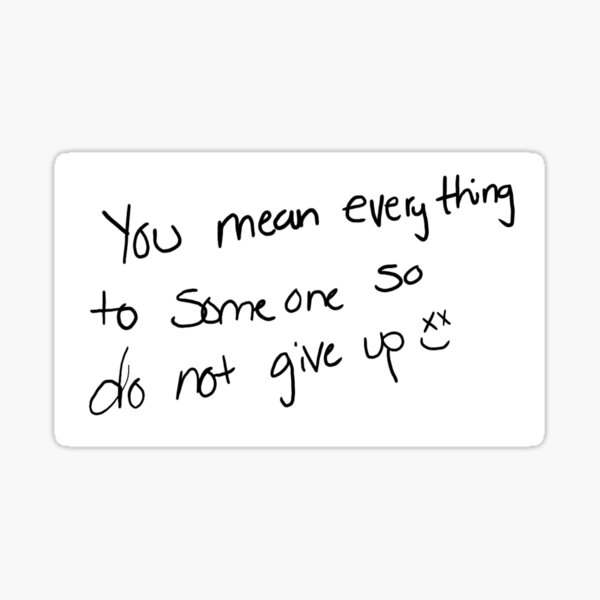 Louis Tomlinson handwriting do not give up Sticker