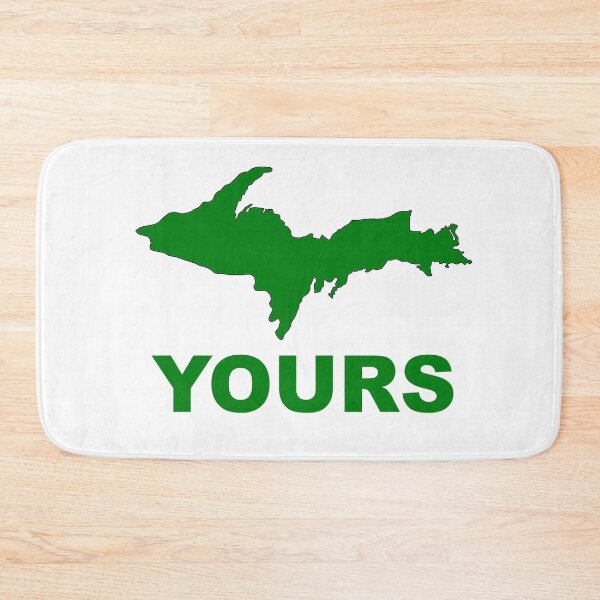 Item preview, Upper Peninsula Michigan UP Yours designed and sold by Jayrobs.