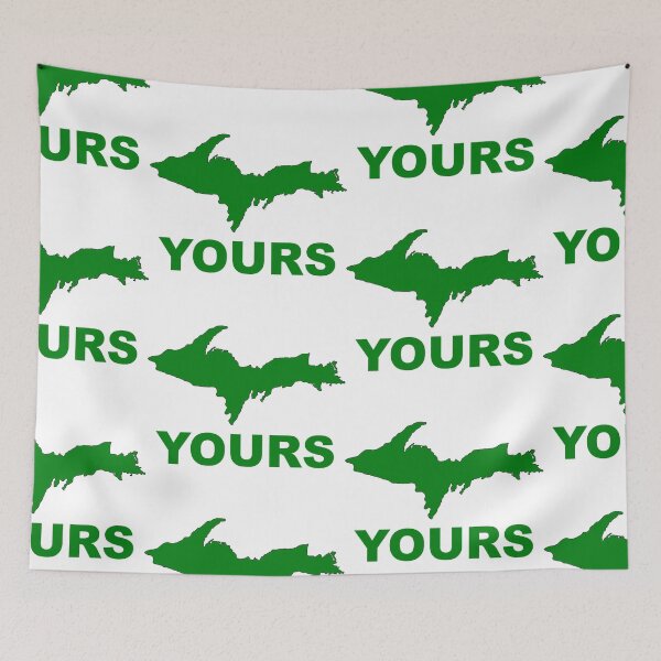 Item preview, Upper Peninsula Michigan UP Yours designed and sold by Jayrobs.