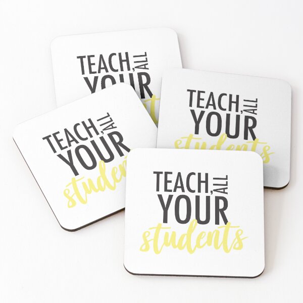 Item preview, Teach All Your Students (Yellow) designed and sold by kendylrickard.