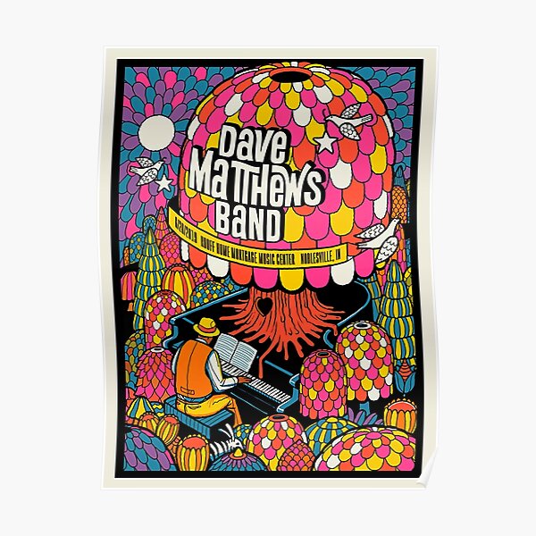 Best Poster #DMB2019 June 28th 2019 #DMB2019 Ruoff Home Mortgage Music Center Noblesville IN Poster