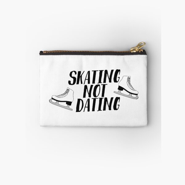 Item preview, Skating Not Dating designed and sold by DreamsofTiaras.