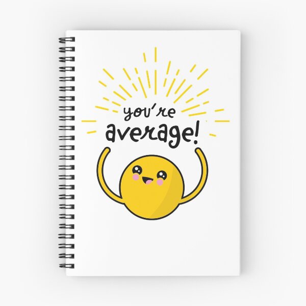 Item preview, You're Average! designed and sold by AmliArt.