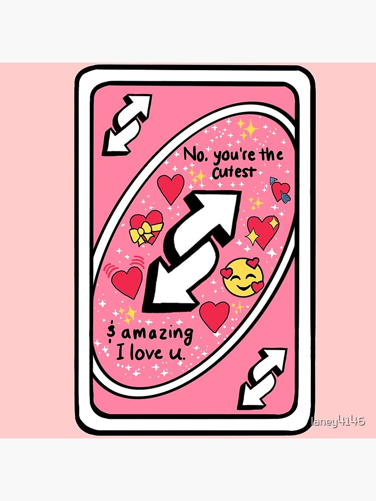 Wholesome Cute Uno Reverse Card