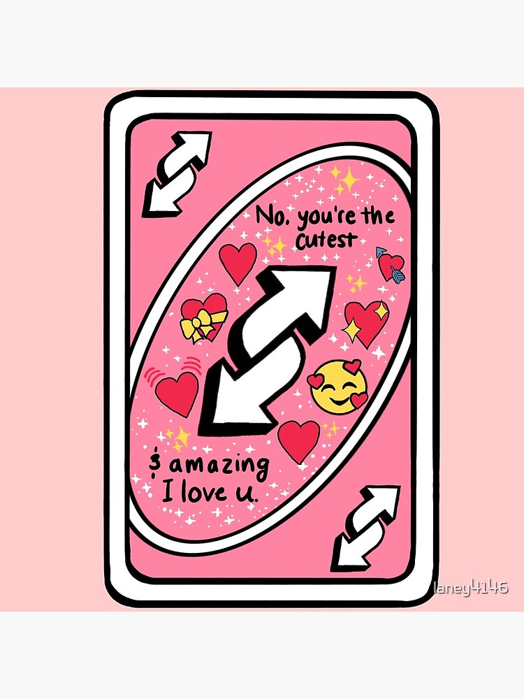 Uno Reverse Card With love  Cute love memes, Cute memes, Love memes