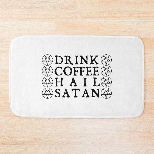 Item preview, DRINK COFFEE HAIL SATAN designed and sold by YELLOWPLANET.