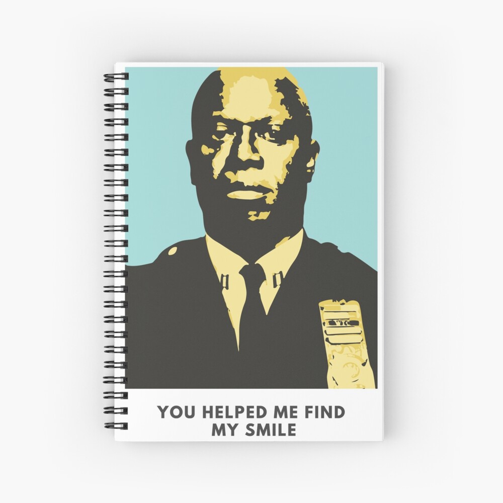 Captain Holt Sie Haben Mir Geholfen Mein Lacheln Zu Finden Brooklyn Nine Nine Notizbuch Von Elias88 Redbubble