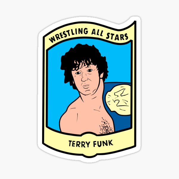 &ldquo;Terry Funk wrestling all star " Sticker for Sale by PEArt | Redbubble