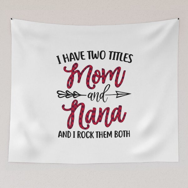 Item preview, I Have Two Titles Mom and Nana - I Rock Them Both designed and sold by BlueShop.