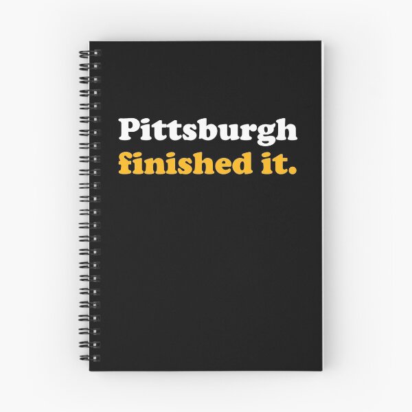 Item preview, Pittsburgh Finished It designed and sold by konman96.