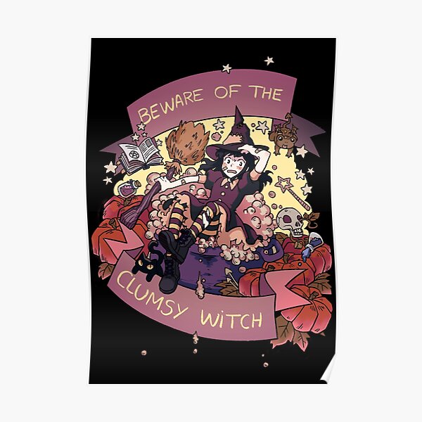 Beware of the Clumsy Witch Poster