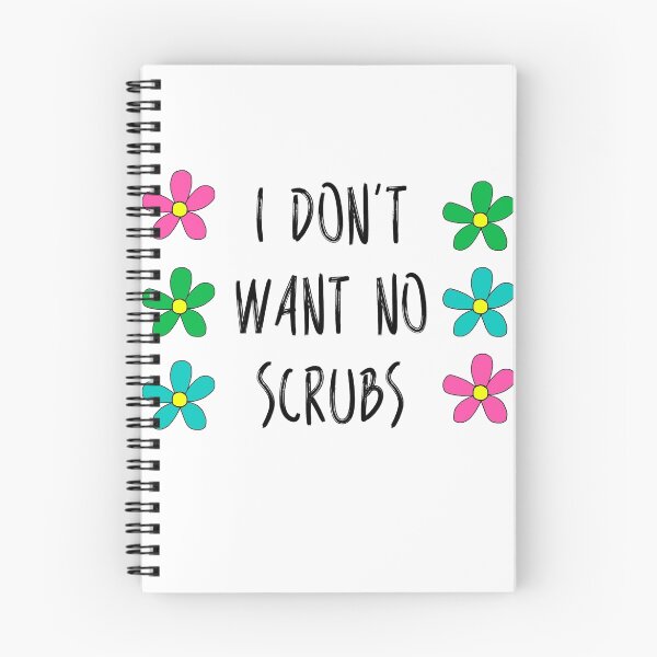 Item preview, I don't want no scrubs designed and sold by 23connieyu.