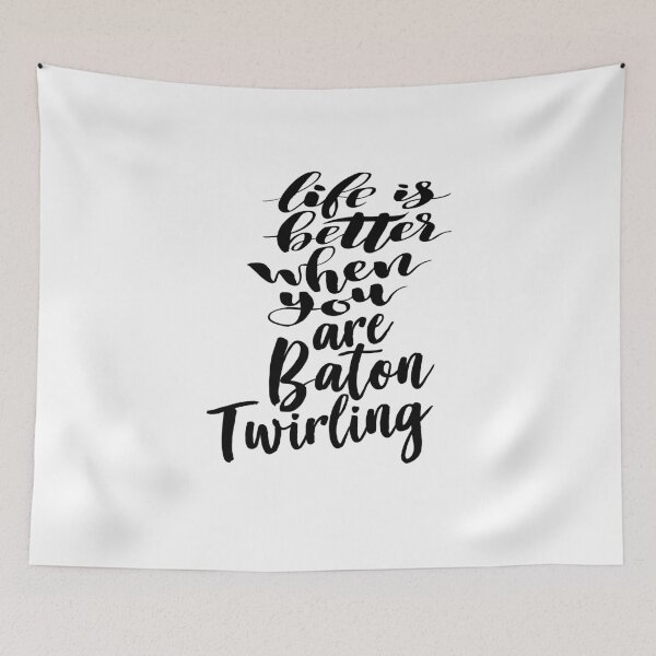 Item preview, Life is Better When You Are Baton Twirling designed and sold by ProjectX23.