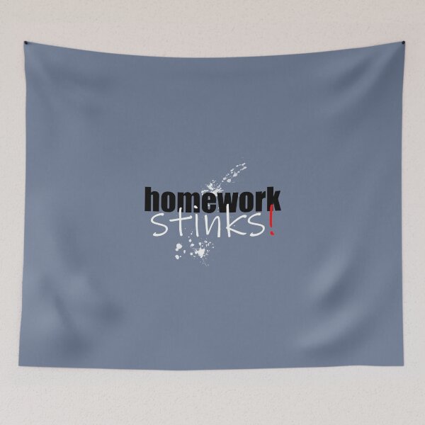 Item preview, Homework Stinks designed and sold by KALEIDOSCOPE UK.