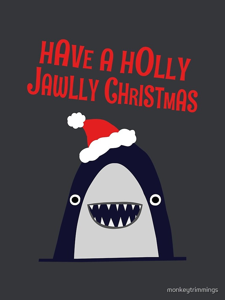 Have a holly, jolly Christmas... by monkeytrimmings