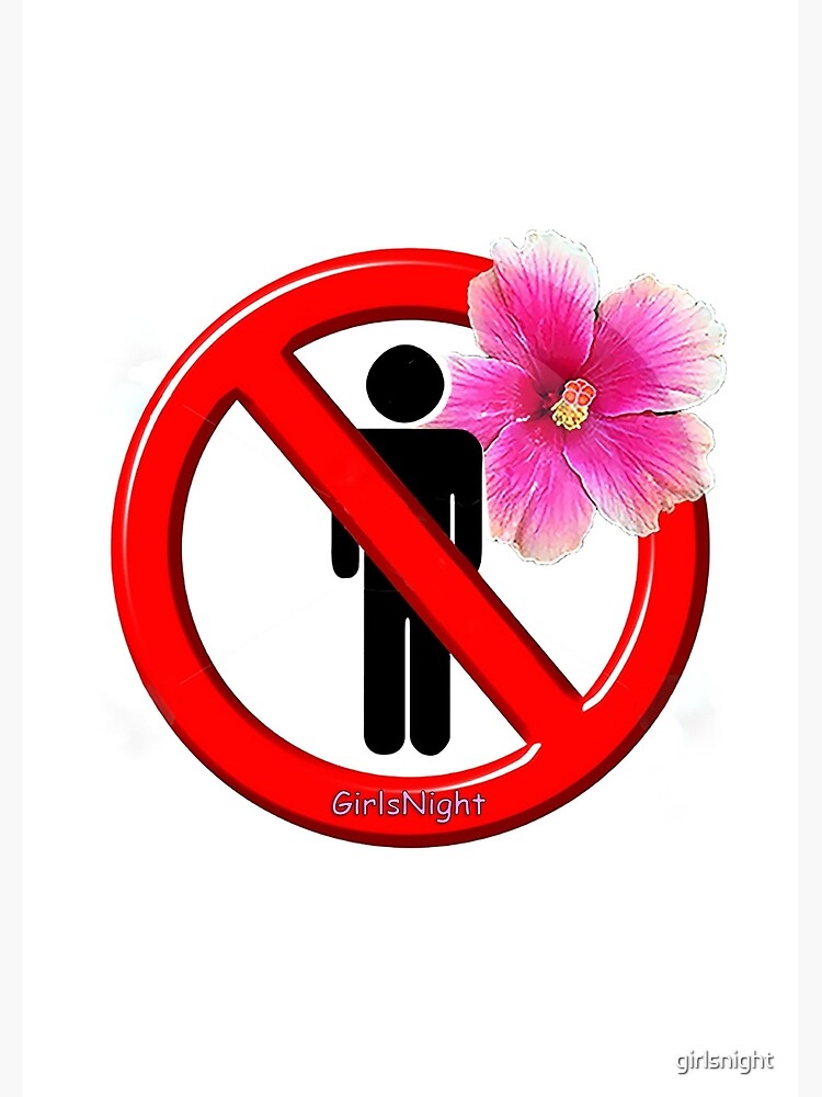 Girls Only! No men allowed! by girlsnight