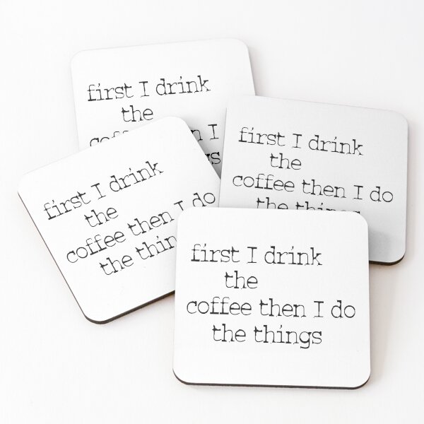 Item preview, First i drink the coffee designed and sold by Dhynzz.