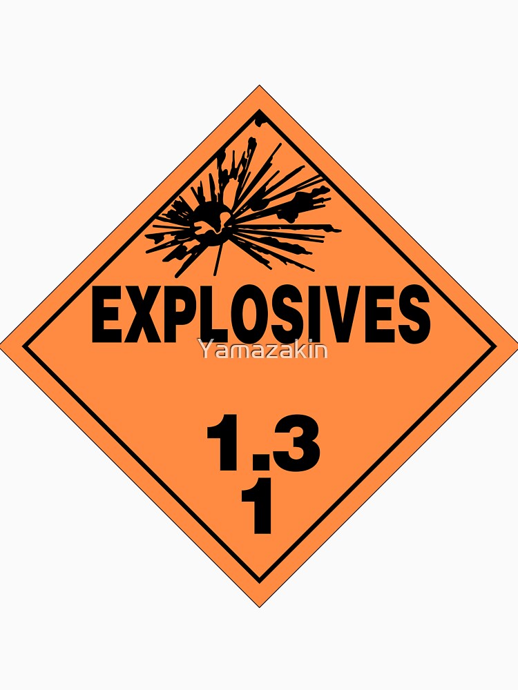 "HAZMAT HAZARD EXPLOSIVES STICKER" Tshirt for Sale by Yamazakin