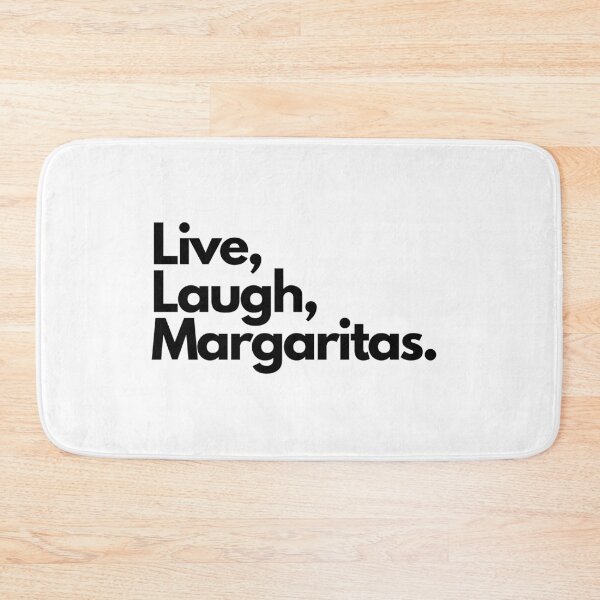 Item preview, Live Laugh Margaritas designed and sold by Artsy AF.