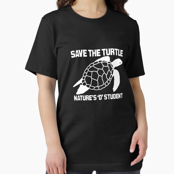 Item preview, Save The Turtle- Nature's D Student designed and sold by TeesBox.