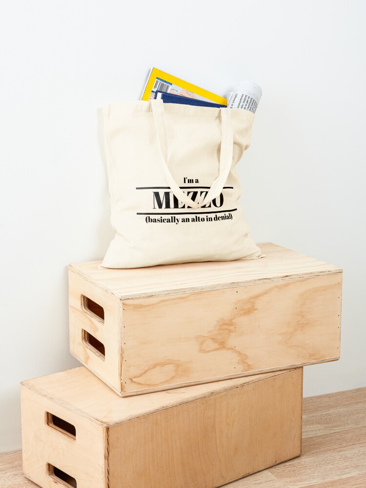 I'm a Mezzo Slogan Design Tote Bag for Sale by Downstage Designs