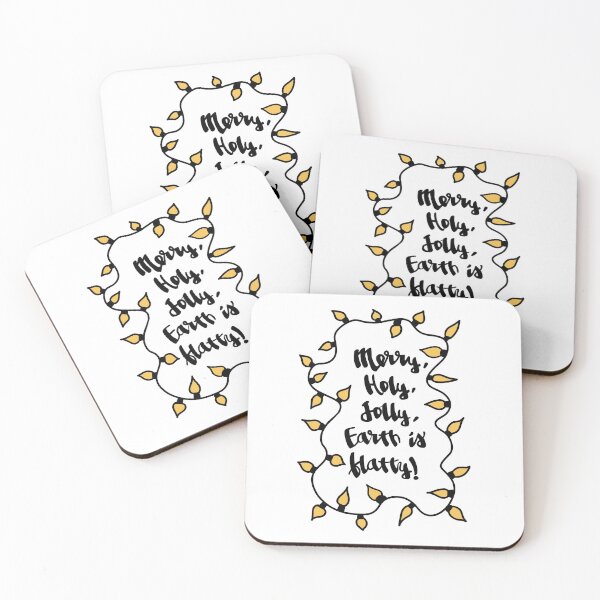 Item preview, MERRY, HOLY, JOLLY, EARTH IS FLATTY! designed and sold by axelle1410.