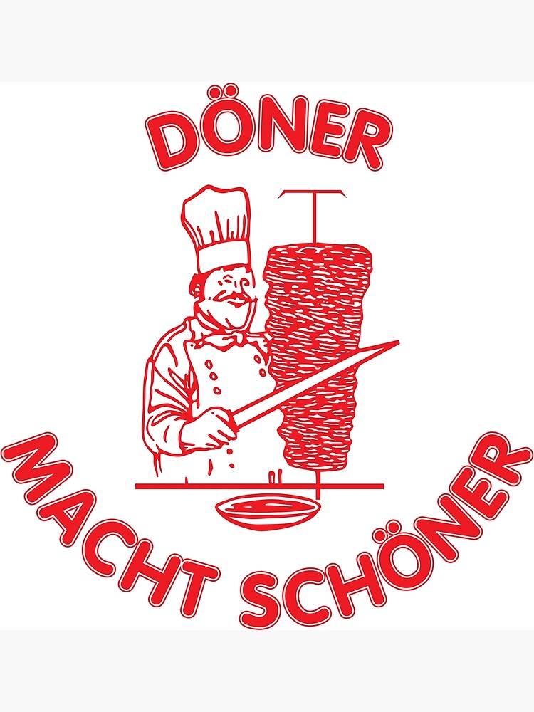 "Döner macht schöner" Poster for Sale by Firsteen Redbubble