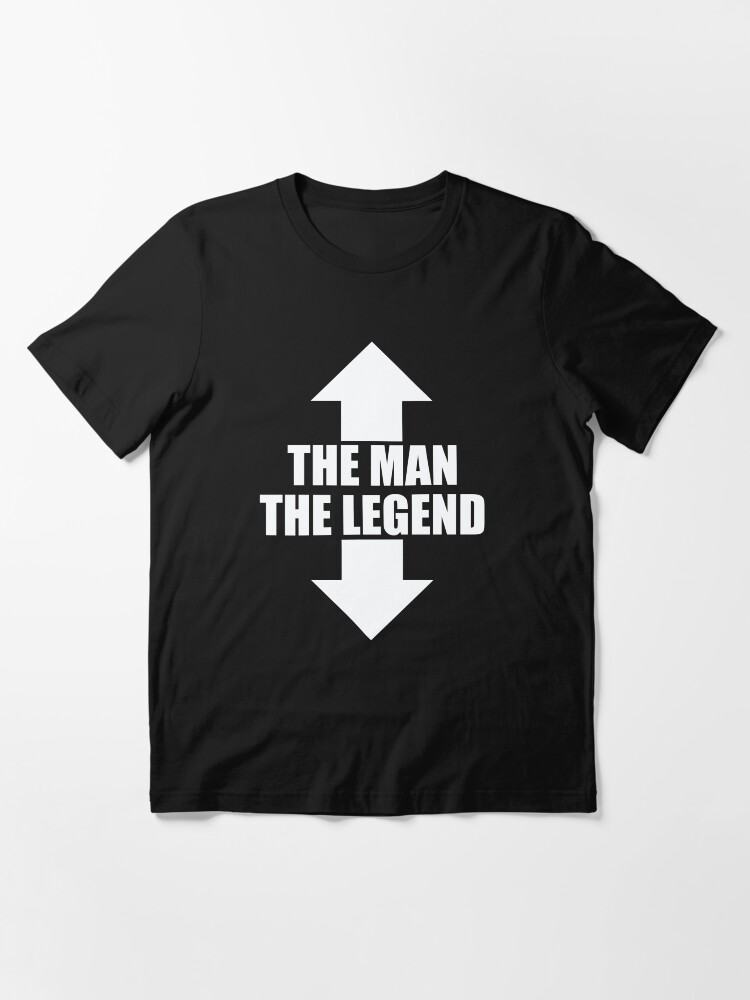 Alternate view of The Man, The Legend Essential T-Shirt