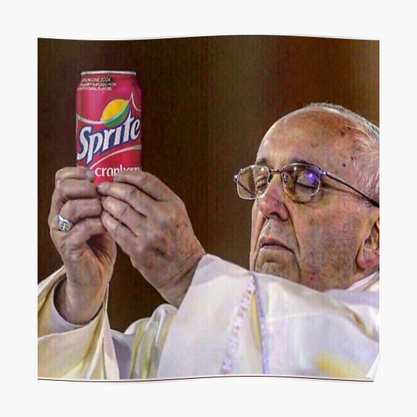 Le pape Sprite Cranberry Poster