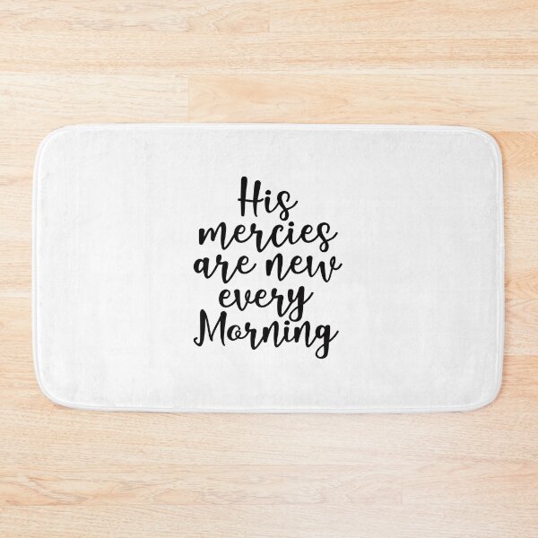 Item preview, His Mercies are New Every Morning designed and sold by corbrand.