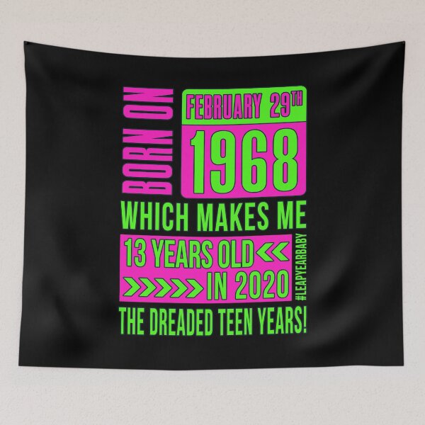 Item preview, 1968 - 68 - 13 THE DREADED TEEN YEARS PINK #leapyearbaby Girls and Womens Funny Leaper Leapling Leap Year Birthday Gifts, Shirts, Tshirts designed and sold by GabiBlaze.