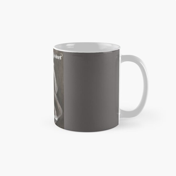 Item preview, Life is Short but Sweet for Certain designed and sold by JMACSKETCH.