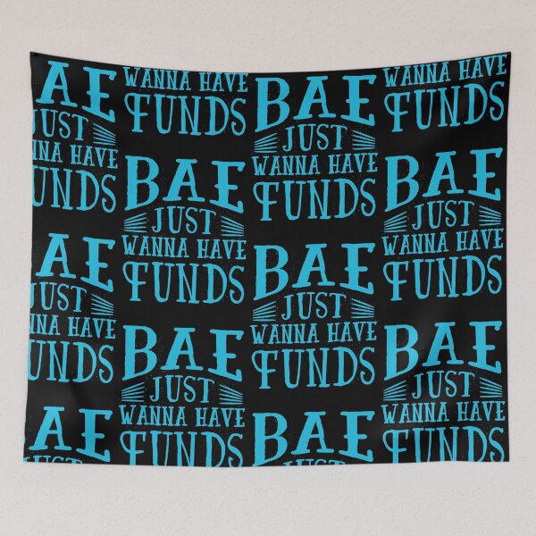 Item preview, bae wants funds  designed and sold by pirminio.