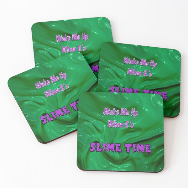 Item preview, Wake Me Up When It's SLIME TIME designed and sold by Jackson413.