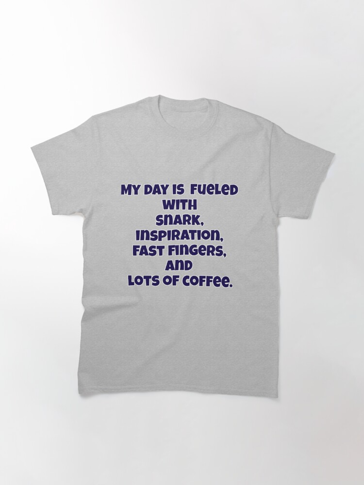 Alternate view of Lots of Coffee Classic T-Shirt