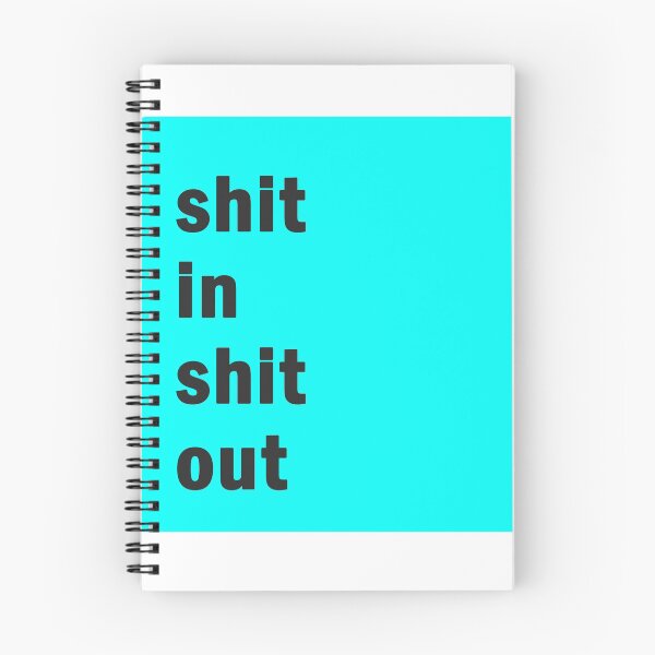 Item preview, shit in shit out designed and sold by FunnyGrief.