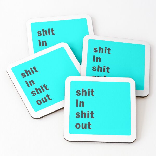 Item preview, shit in shit out designed and sold by FunnyGrief.
