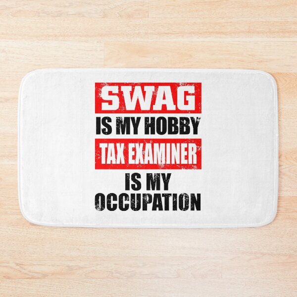 Item preview, Swag es mi afición. El examinador de impuestos es mi ocupación. designed and sold by flipper42.