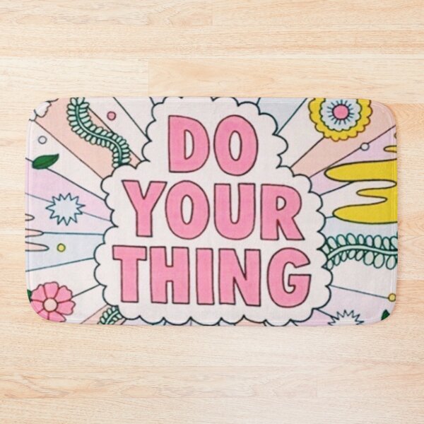 Item preview, Do your Thing designed and sold by Maddie OMalley.